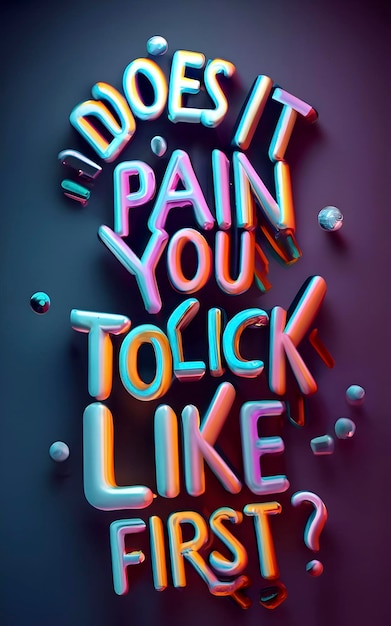 Does it pain you to click LIKE first As 3D typography 3D signage of the words P4