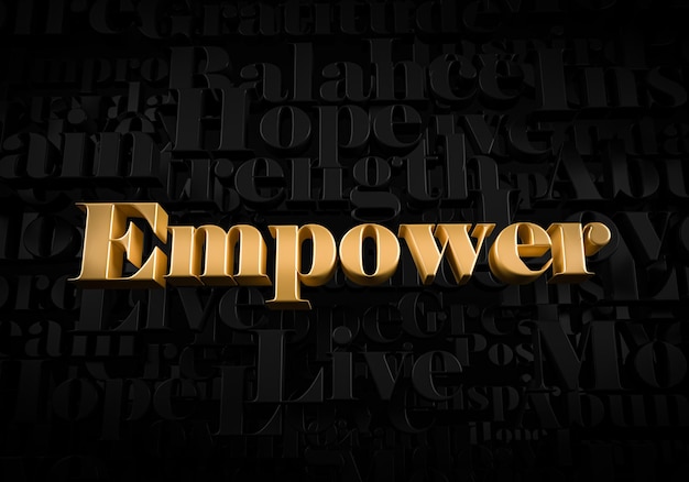 Empower  Gold text on black text background  Motivational word 3D rendered picture