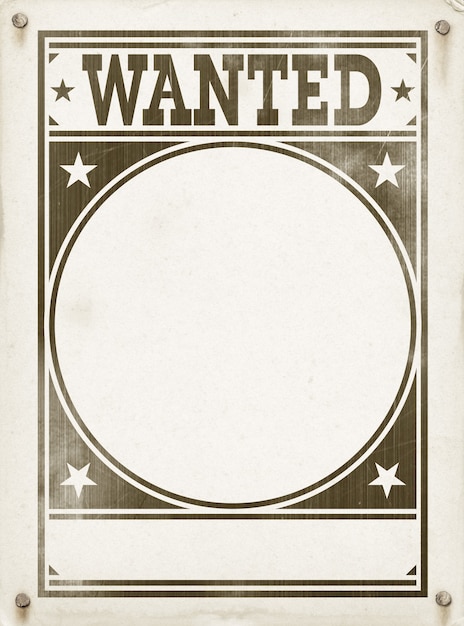 Photo empty wanted poster. vintage design on old parchment
