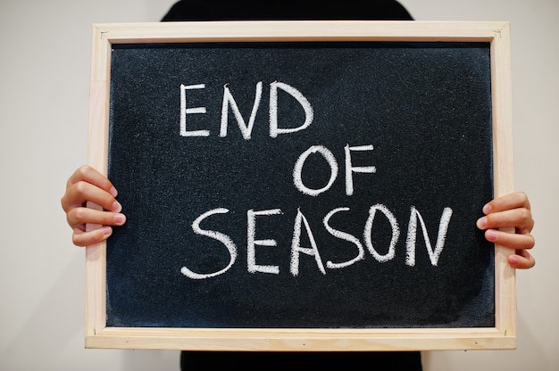 End of season written on chalkboard