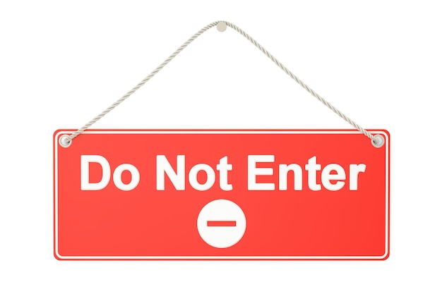 Photo do not enter hanging sign 3d rendering