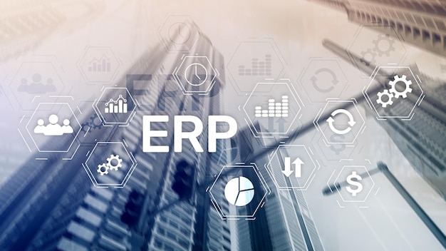 ERP-systeem Enterprise resource planning op onscherpe achtergrond Bedrijfsautomatisering en innovatieconcept