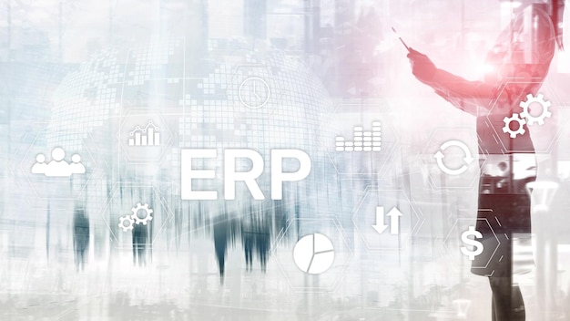 ERP system Enterprise resource planning on blurred background Business automation and innovation concept