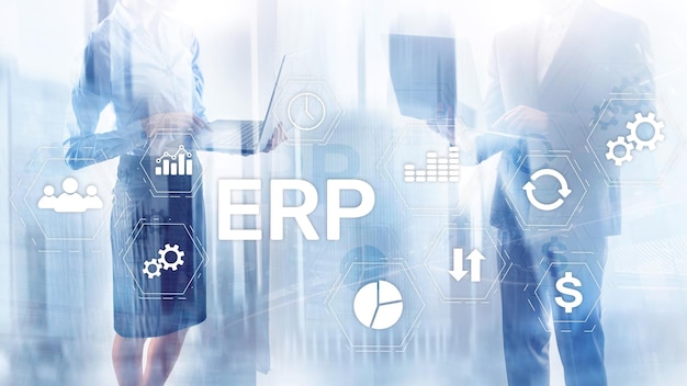 ERP system Enterprise resource planning on blurred background Business automation and innovation concept