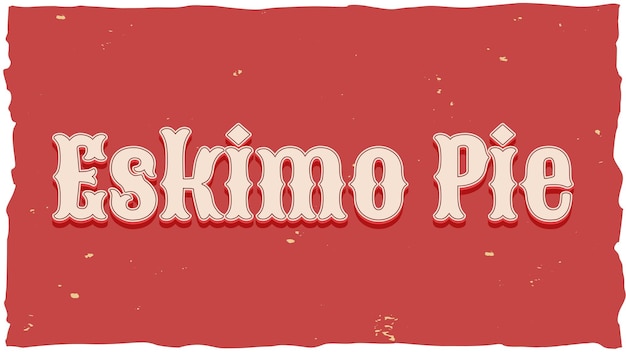 Photo eskimo pie vintage text