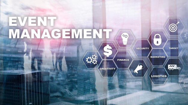 Event management Concept Event management flowchart Event management related items Mixed media business