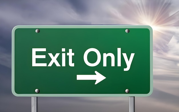 Exit only