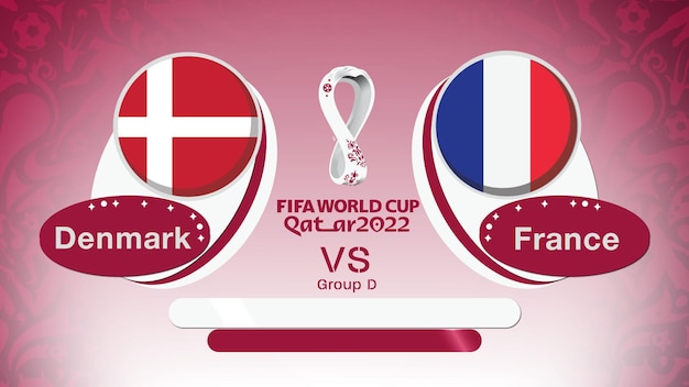 France vs Denmark, FIFA World Cup 2022 Qatar, Group D