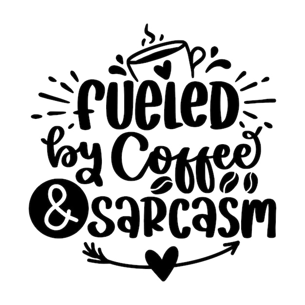 Funny and Sarcastic Lettering Quotes Design Isolated In White Lettering for printable poster cards