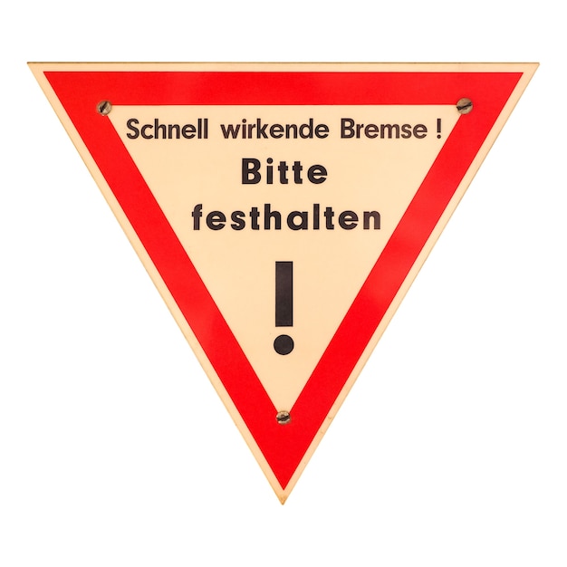 Немецкий знак, изолированные на белом. Быстродействующий тормоз, пожалуйста, держите