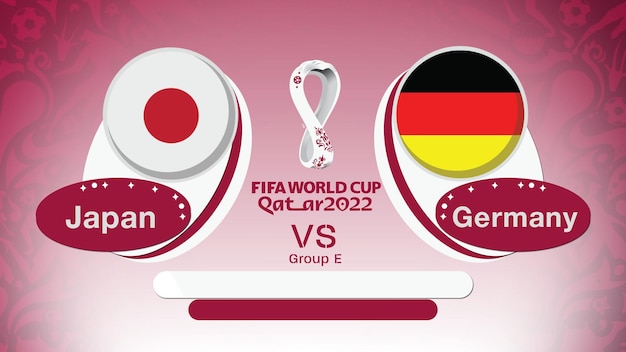 Germany vs Japan, FIFA World Cup 2022 Qatar, Group E