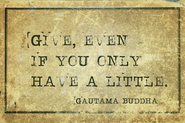 Give if you have Buddha