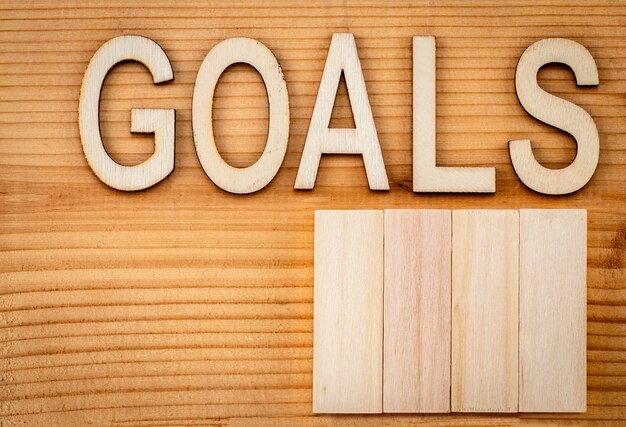 Goals banner - text in vintage letters on wooden blocks.