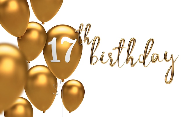 Gold Happy 17th birthday balloon greeting background 3D Rendering