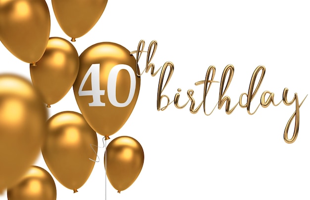 Gold Happy 40th birthday balloon greeting background 3D Rendering