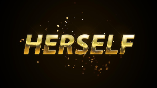 A gold text effect with the word herself in the middle