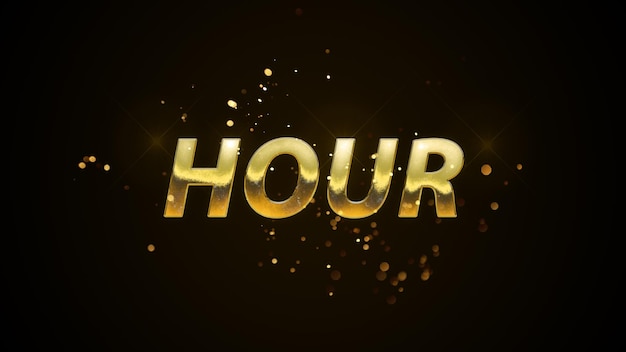 A gold text with the word hour on it