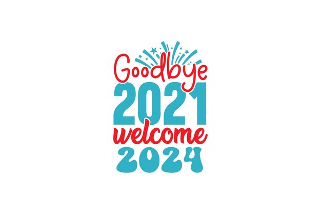 Photo goodbye 2023 welcome 2024