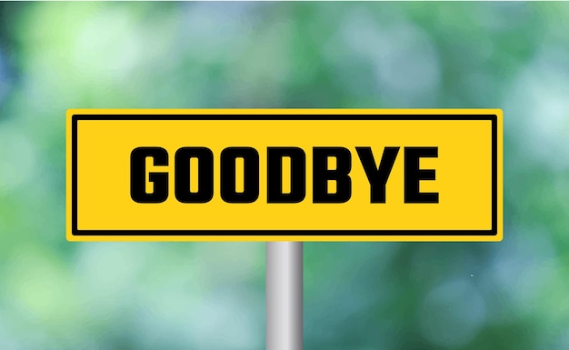 Photo goodbye road sign on blur background