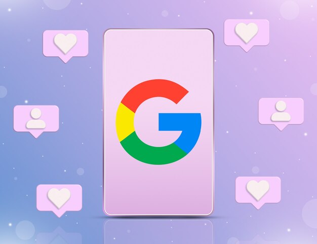 Photo google logo on phone screen with notification icons of new likes and followers around 3d