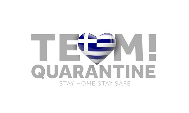 Greece team quarantine stay home save lives message d render