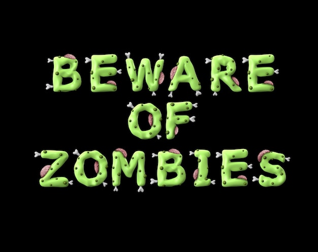 Halloween zombie phrase made from green zombie lettering