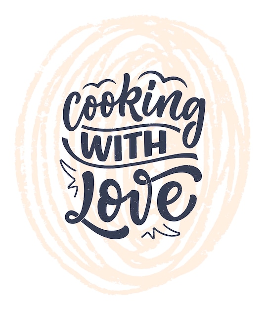 Handwritten lettering quote about kitchen and cooking Hand drawn unique typography design element for greeting cards decoration prints and posters