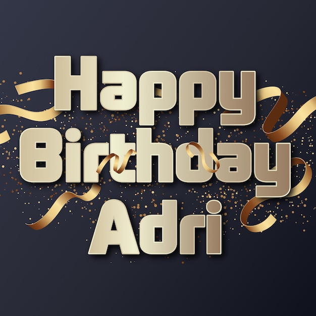 Happy Birthday Adri Gold Confetti Cute Balloon Card Photo Text Effect