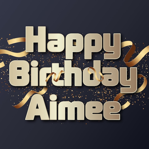 Photo happy birthday aimee gold confetti cute balloon card photo text effect