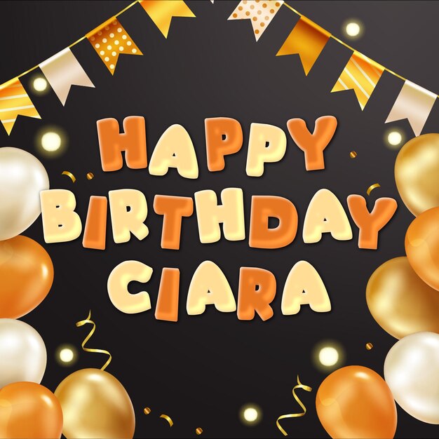 Happy birthday ciara gold confetti cute balloon card photo text effect