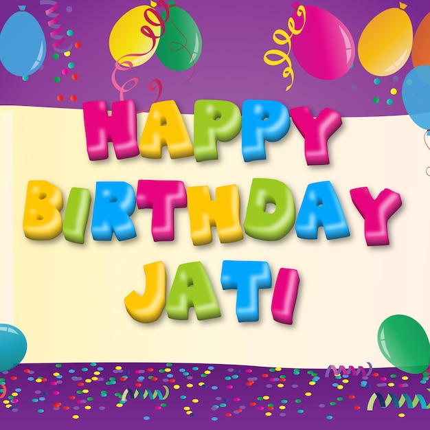 Happy Birthday Jati Gold Confetti Cute Balloon Card Photo Text Effect