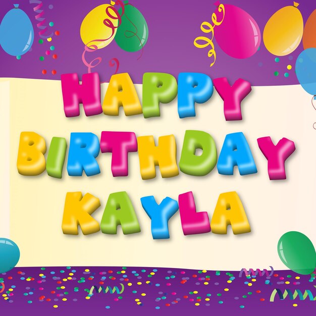 Happy Birthday Kayla Gold Confetti Cute Balloon Card Photo Text Effect