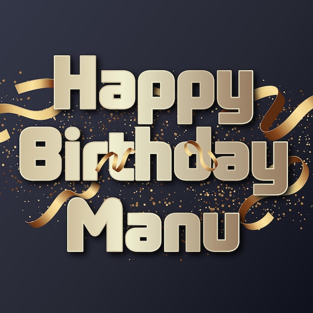 Happy Birthday Manu Gold Confetti Cute Balloon Card Photo Text Effect