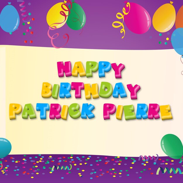 Photo happy birthday patrick pierre gold confetti cute balloon card photo text effect