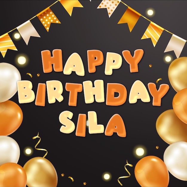 Photo happy birthday sila gold confetti cute balloon card photo text effect