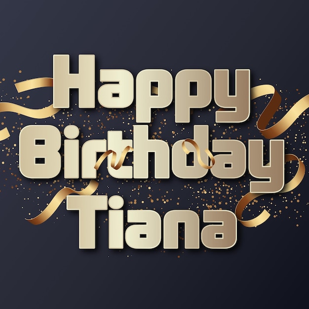 Happy Birthday Tiana Gold Confetti Cute Balloon Card Photo Text Effect