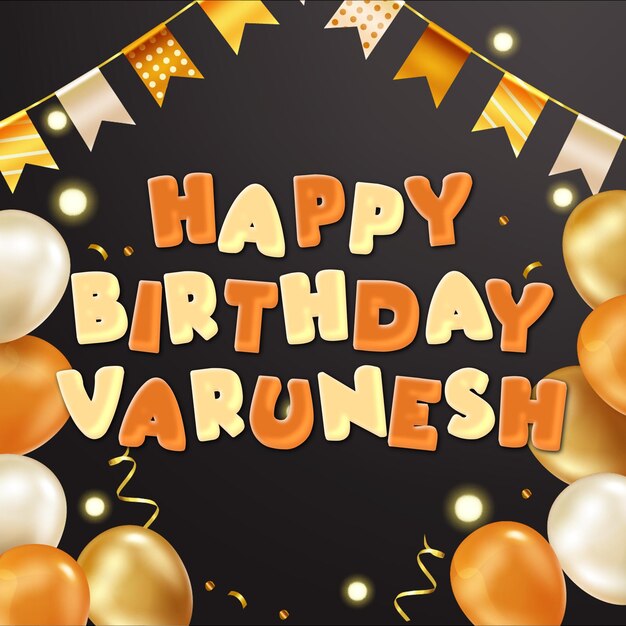 Happy birthday varunesh gold confetti cute balloon card photo text effect