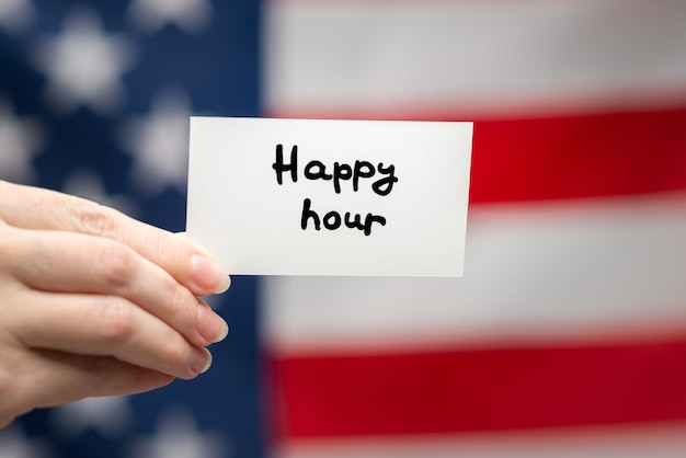 Happy hour text on a card. American flag.