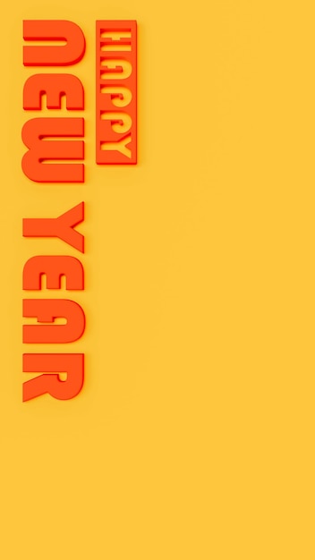 Happy new year text orange color on yellow stage text in vertical position 3d rendering