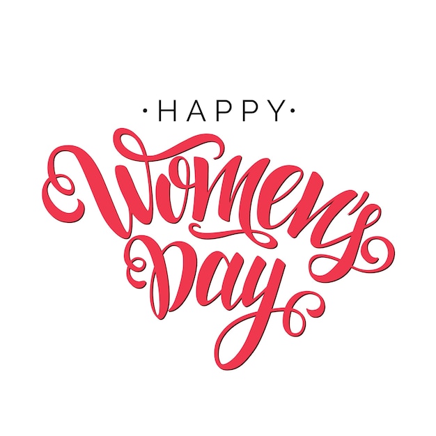 Photo happy womens day script lettering inscription