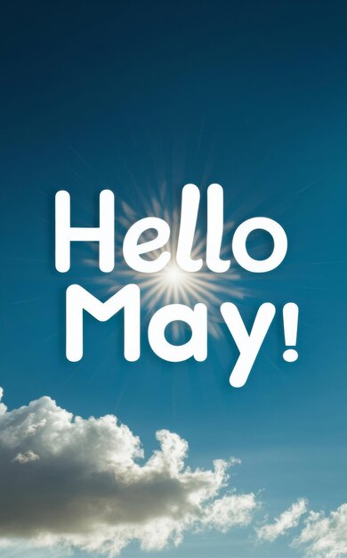 Photo hello may greeting card with sky and sun