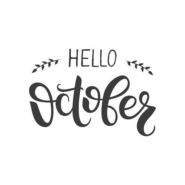 Photo hello october lettering hand written design element for card poster