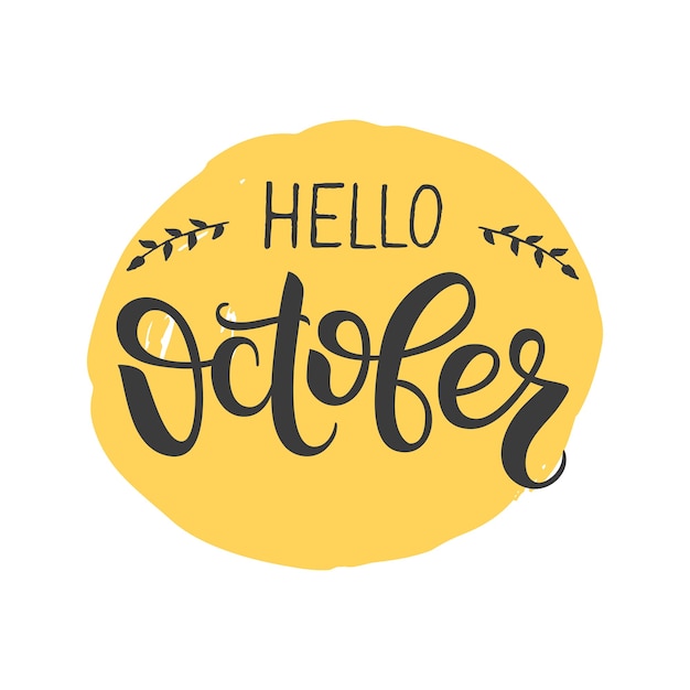 Hello october lettering Hand written design element for card poster