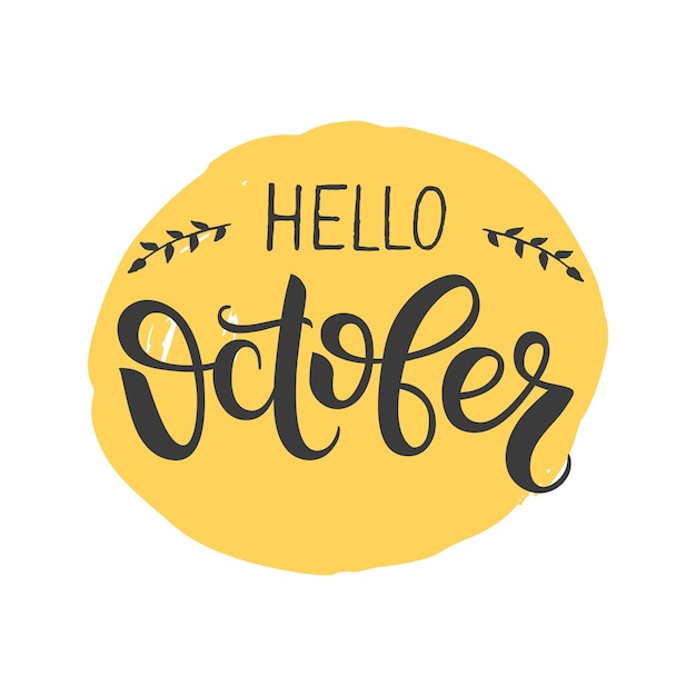 Photo hello october lettering hand written design element for card poster