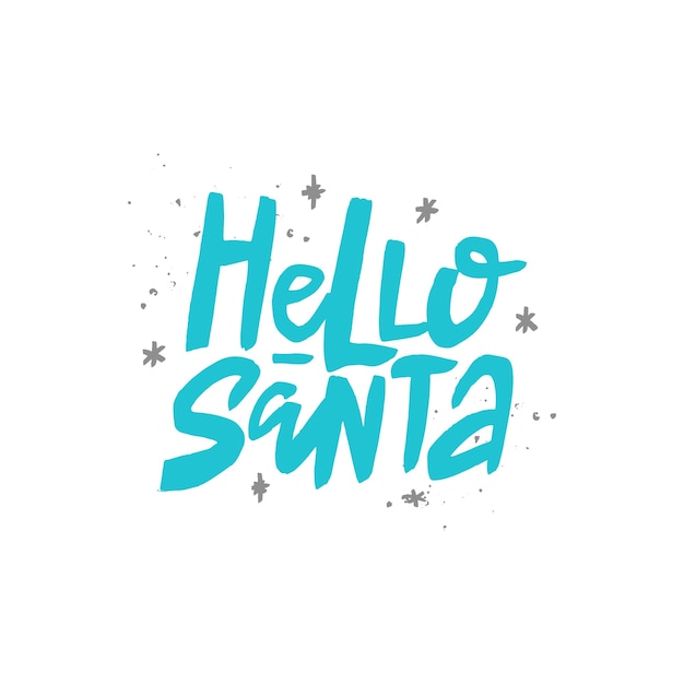 Hello Santa brush lettering Handwritten Christmas typography