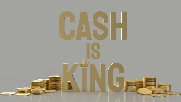 Het gouden woord contant geld is koning en gouden munten voor het 3d teruggeven van bedrijfsinhoud