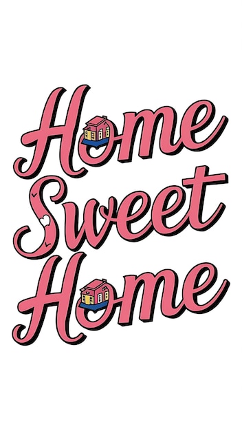 Home Sweet Home T-shirtontwerp Motivatieve citaten IllustratieTypografie