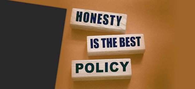 Honesty is the best policy Words Written In Wooden blocks Trustworthy truth beliefs and agreement business concept