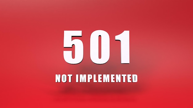 HTTP Error 501 Not Implemented 3d render illustration