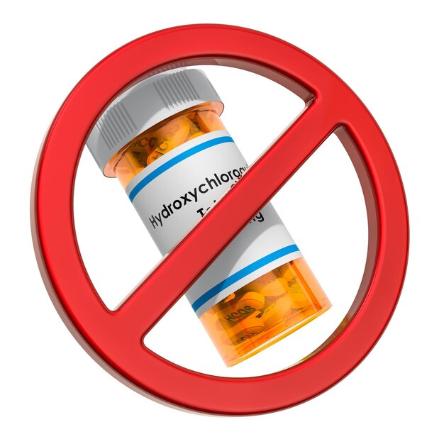 Hydroxychloroquine prohibition Sign forbidden with HCQS pills 3D rendering